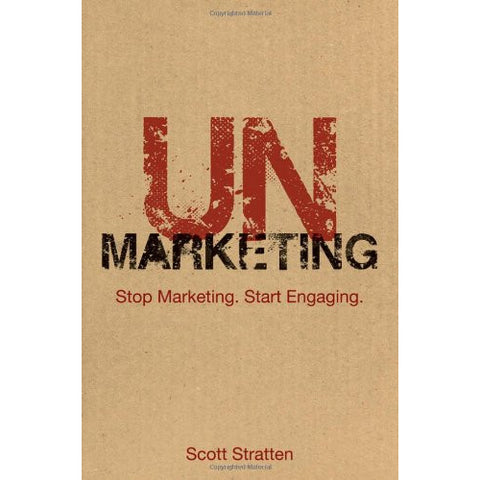 UnMarketing